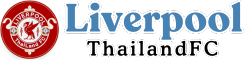 ลิเวอร์พูล ข่าวลิเวอร์พูล ล่าสุด  ลิเวอร์พูล วันนี้ Liverpool Thailand FC